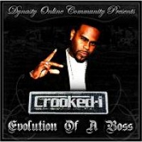 Purchase Crooked I - Evolution Of A Boss CD1
