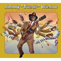 Purchase Johnny "Guitar" Watson - The Funk Anthology CD1