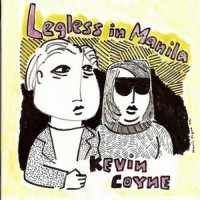 Purchase Kevin Coyne - Legless In Manila