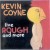 Buy Kevin Coyne - Live Rough And More Mp3 Download