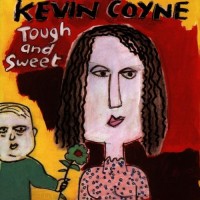 Purchase Kevin Coyne - Tough And Sweet