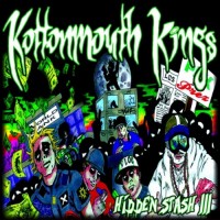 Purchase Kottonmouth Kings - Hidden Stash III CD1