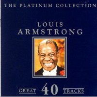 Purchase Louis Armstrong - The Platinum Collection CD1