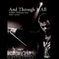 Purchase Robbie Williams - And Through It All Live 1997-2006 CD1