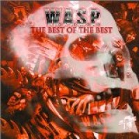 Purchase W.A.S.P. - The Best of the Best