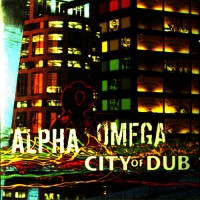 Purchase Alpha & Omega - City Of Dub