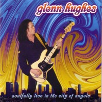 Purchase Glenn Hughes - Soulfully Live In The City Of