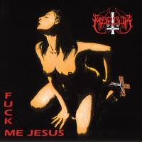 Purchase Marduk - Fuck Me Jesus (EP)