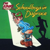 Purchase The Kinks - Schoolboys in Disgrace