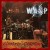 Buy W.A.S.P. - Live in Chicago 1987 Mp3 Download