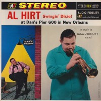 Purchase Al Hirt - Swingin' Dixie! (At Dan's Pier 600 In New Orleans) (Vinyl)