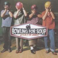 Purchase Bowling For Soup - Let's Do It for Johnny! (Japan Edition)