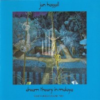 Purchase Jon Hassell - Dream Theory In Malaya - Fourth World Vol. 2 (Vinyl)