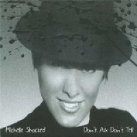 Purchase Michelle Shocked - Don't Ask Don't Tell