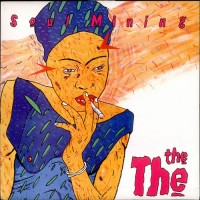 Purchase The The - Soul Mining (Vinyl)