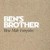 Purchase Ben's Brother- Beta Male Fairytales MP3