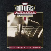 Purchase VA - Blues Masters Vol. 15: Slide Guitar Classics