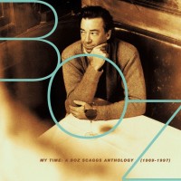 Purchase Boz Scaggs - My Time: A Boz Scaggs Anthology (1969-1997) CD1