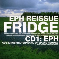 Purchase Fridge - Eph (Reissued 2002) CD1