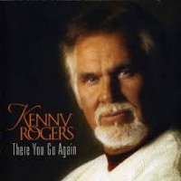 Purchase Kenny Rogers - There You Go Again
