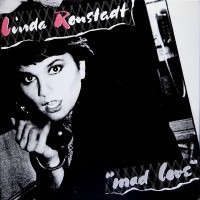 Purchase Linda Ronstadt - Mad Love (Vinyl)