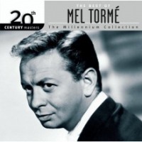 Purchase Mel Torme - The Best Of Mel Torme: 20th Century Masters - The Millennium Collection
