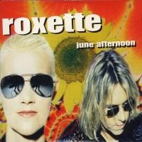 Purchase Roxette - June Afternoon (Single)