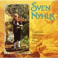 Purchase Sven Nyhus - Traditional Norwegian Fiddle Music