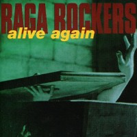 Purchase Raga Rockers - Alive again