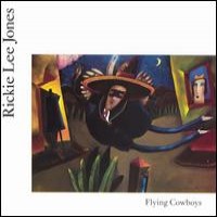 Purchase Rickie Lee Jones - Flying Cowboys