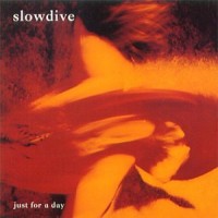 Purchase Slowdive - Just For A Day