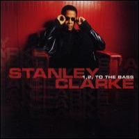 Purchase Stanley Clarke - 1, 2, to the Bass