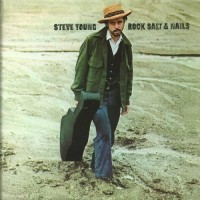 Purchase Steve Young - Rock, Salt and Nails