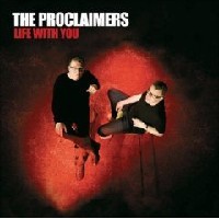 Purchase The Proclaimers - Life With You