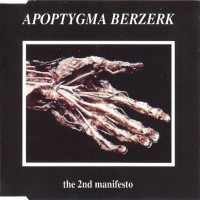 Purchase Apoptygma Berzerk - The 2nd Manifesto