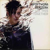Purchase Apoptygma Berzerk - In This Together (Limited Edition) (MCD)