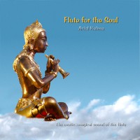 Purchase Ariel Kalma - Flute For The Soul (Remastered 2006)