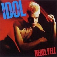 Purchase Billy Idol - Rebel Yell
