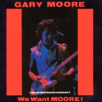 Purchase Gary Moore - We Want Moore! (Reissued 2003)