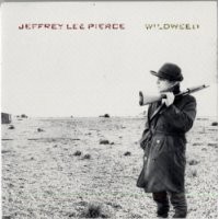 Purchase Jeffrey Lee Pierce - Wildweed