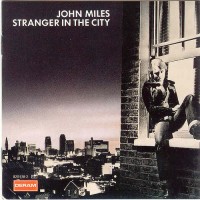 Purchase John Miles - Stranger In The City