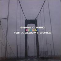 Purchase Brave Combo - Polkas for a Gloomy World