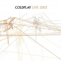 Purchase Coldplay - Live 2003