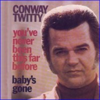 Purchase Conway Twitty - You've Never Been This Far Before (Vinyl)