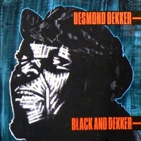 Purchase Desmond Dekker - Black And Dekker