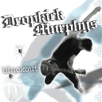 Purchase Dropkick Murphys - Blackout