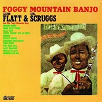 Purchase Lester Flatt & Earl Scruggs - Foggy Mountain Banjo