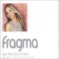 Purchase Fragma - Say That Youre Here (CDS)