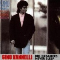 Purchase Gino Vannelli - Big Dreamers Never Sleep