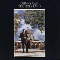 Purchase Johnny Cash - The Holy Land (Vinyl)